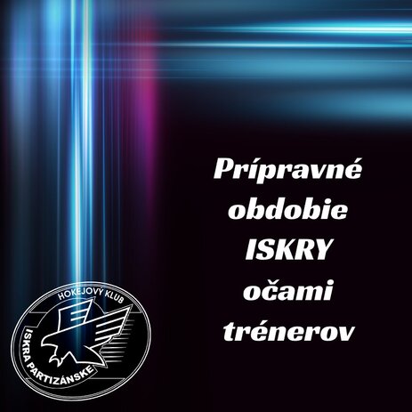 Prípravné obdobie ISKRY